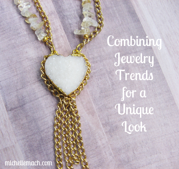 Combining Jewelry Trends for a Unique Look
