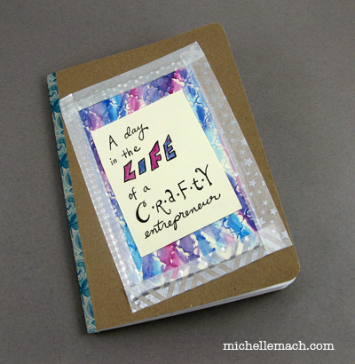 Crafty Entrepreneur Sketchbook by Michelle Mach